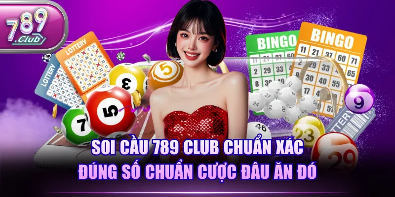 Soi cầu 789 CLUB
