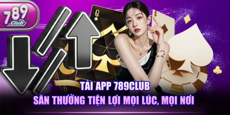 Tải app 789CLUB